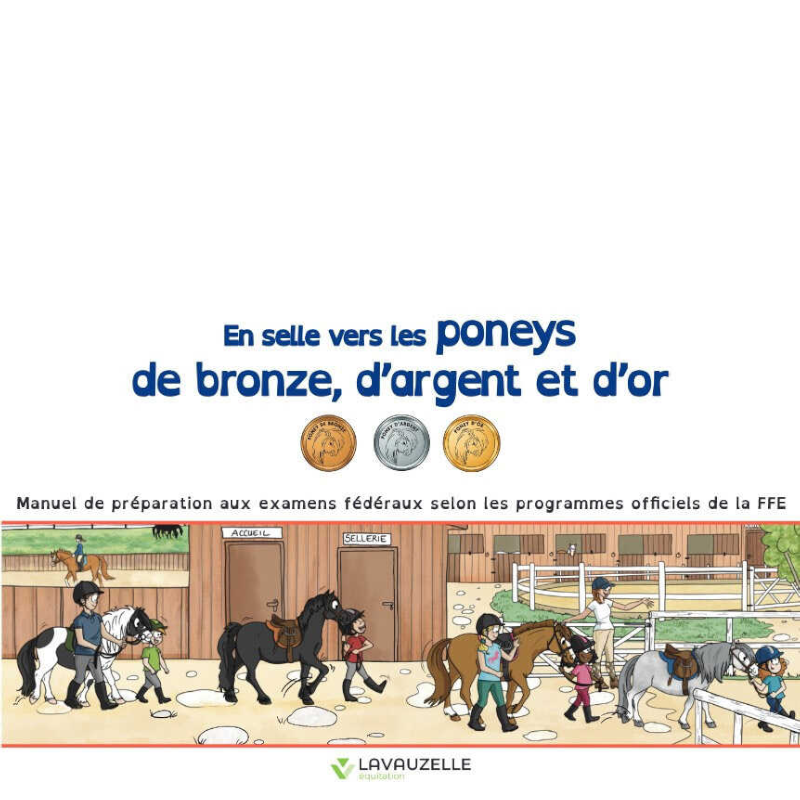 Lavauzelle - Boek "In het zadel naar de bronzen, zilveren en gouden pony"