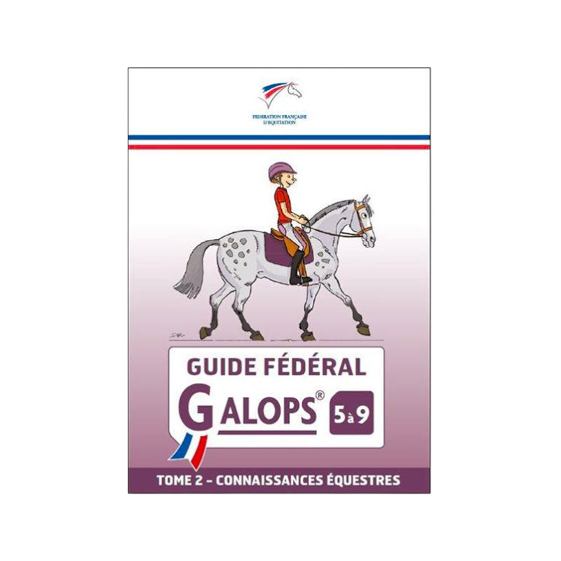 FFE - Federal Galop Guide 5 to 9 volume 2