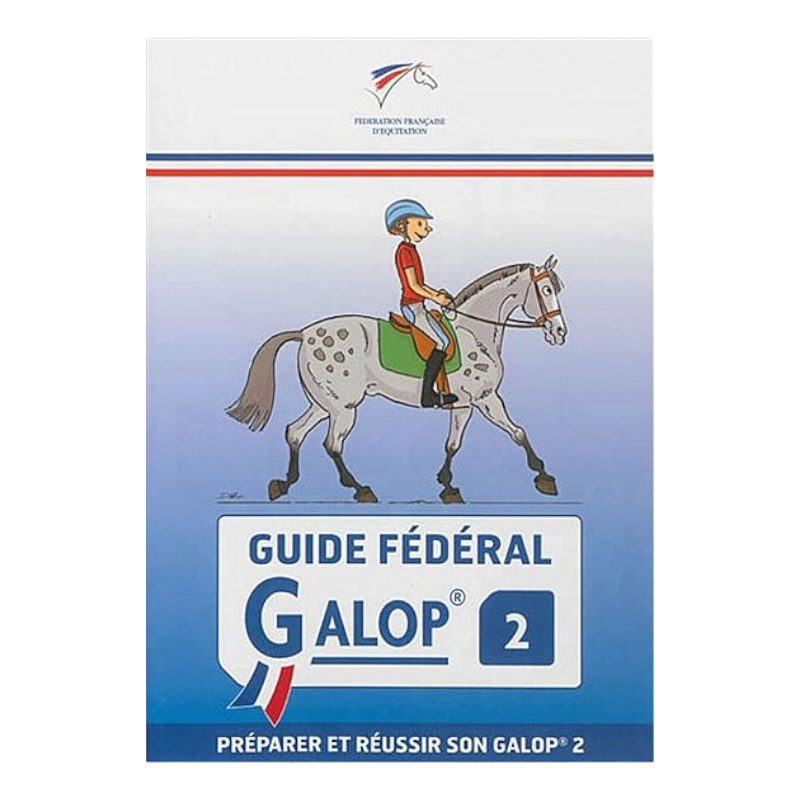 FFE - Guide Fédéral Galop 2