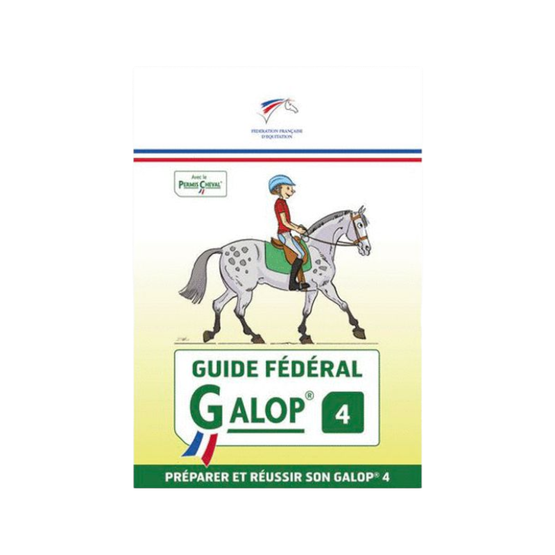 FFE - Guide Fédéral Galop 4