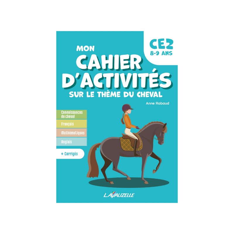 Lavauzelle - Cahier d'activités sur le thème du cheval niveau CE2
