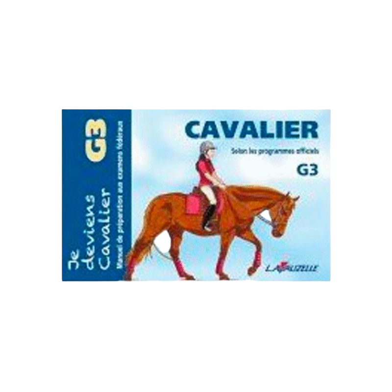 Lavauzelle - Je deviens cavalier Galop 3